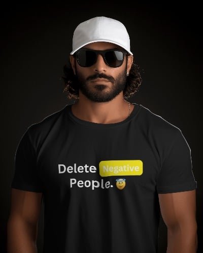 Delete Negative People T-Shirt in black and white featuring bold motivational text, perfect for casual wear to inspire positivity