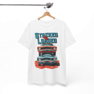 Stacked and Loaded T-Shirt - Bold Unisex Muscle Car Graphic Tee